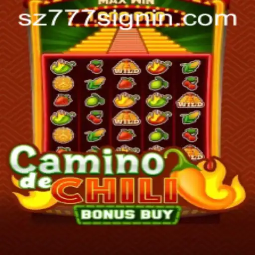 CaminodeChiliBonusBuy: An Exciting Adventure into Spice and Strategy