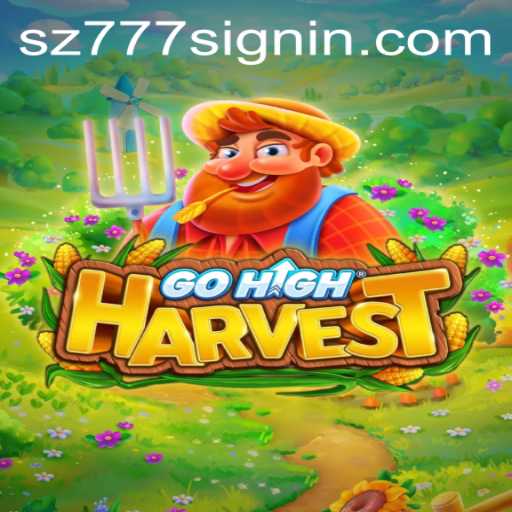 Explore the Exciting World of GoHighHarvest