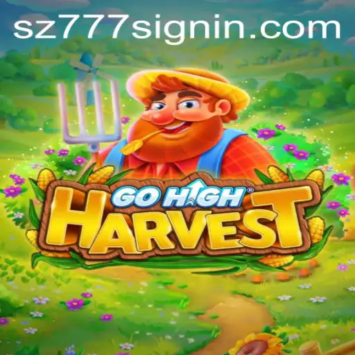 Explore the Exciting World of GoHighHarvest