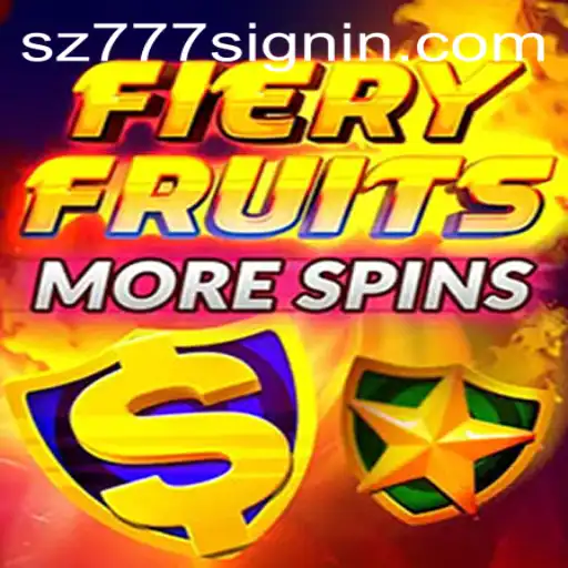 Discover the Thrills of FieryFruitsMoreSpins
