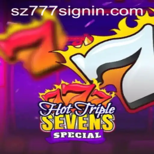 HotTripleSevensSpecial: A Thrilling Game Experience