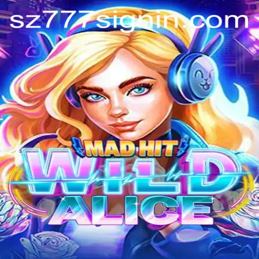 Explore the Exciting World of MadHitWildAlice: A Unique Gaming Experience