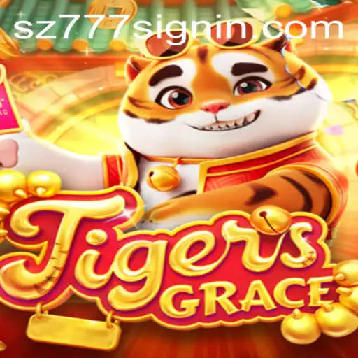 Discover the Exciting World of TigersGrace and SZ777.COM