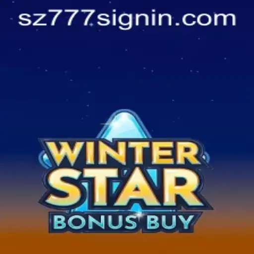 Discovering WinterStarBonusBuy: A Thrilling Journey with SZ777.COM