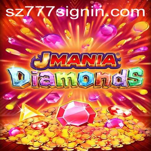 JManiaDiamonds: A Dazzling New Adventure in the World of Gaming