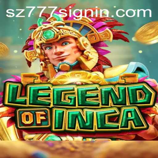 Explore the Enigmatic World of LegendofInca with SZ777.COM