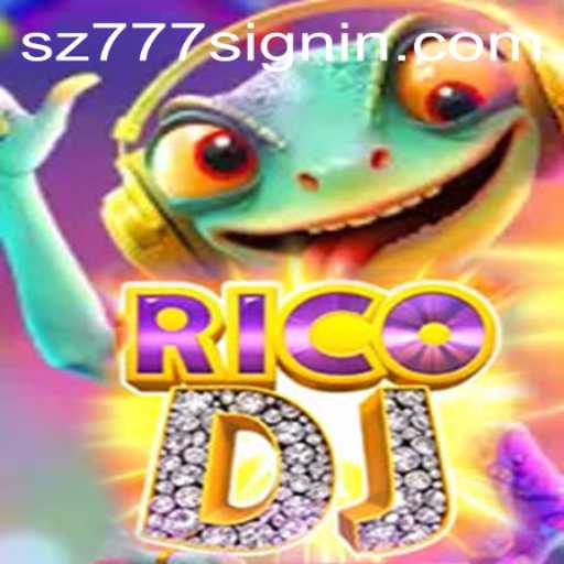 Exploring the Dynamic World of RicoDJ and SZ777.COM