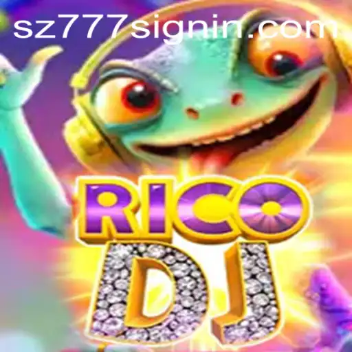 Exploring the Dynamic World of RicoDJ and SZ777.COM